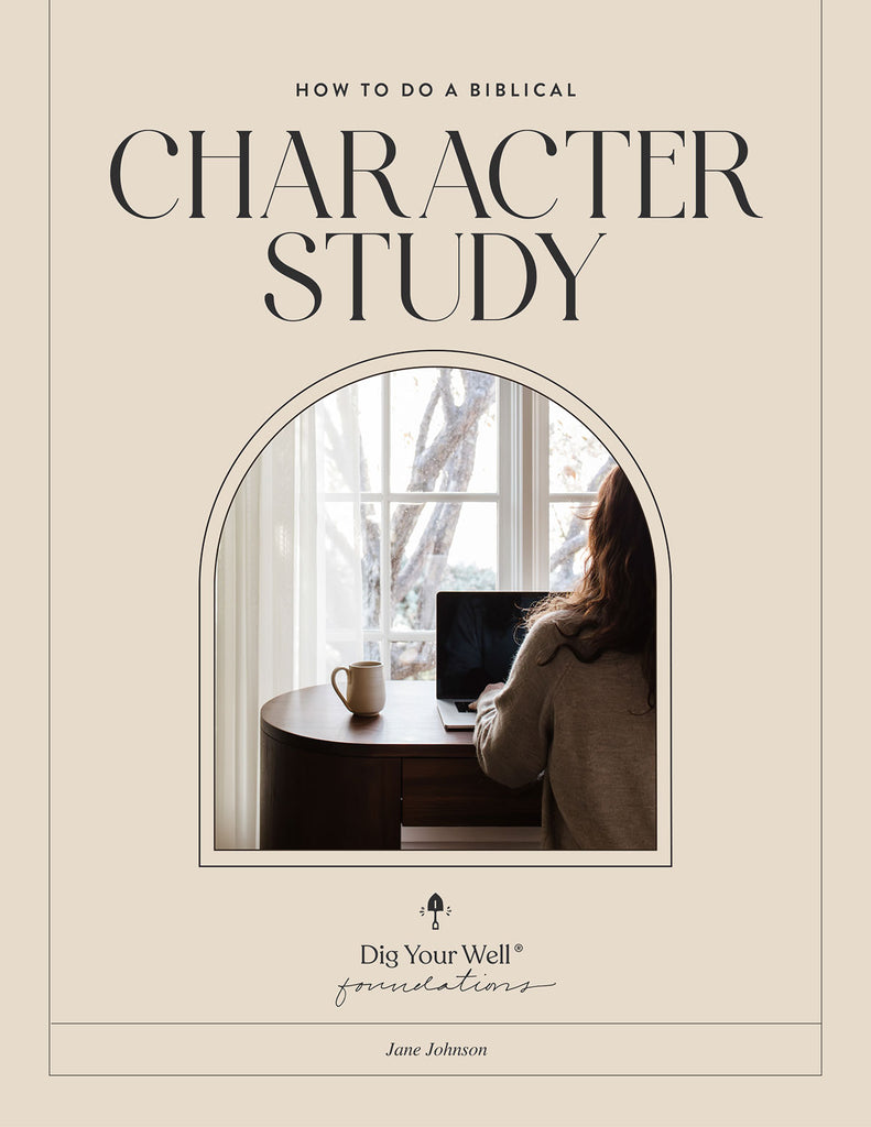 How to Do a Biblical Character study