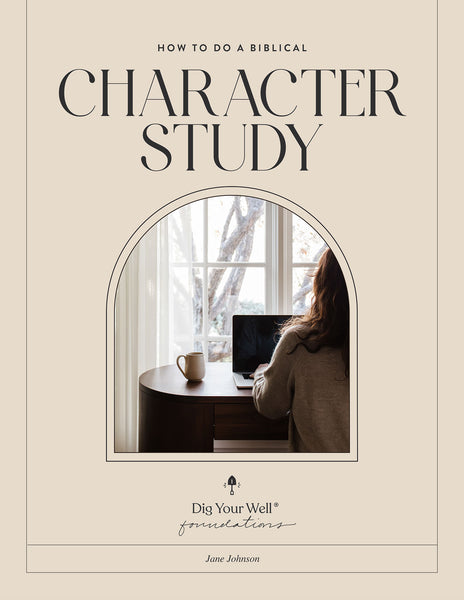 How to Do a Biblical Character study