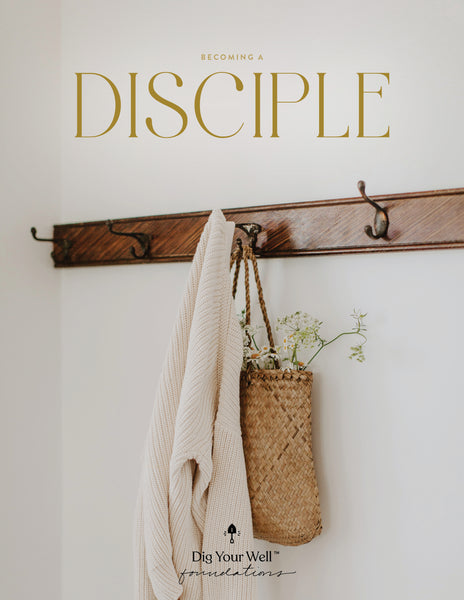 DYW Foundations: Becoming a Disciple