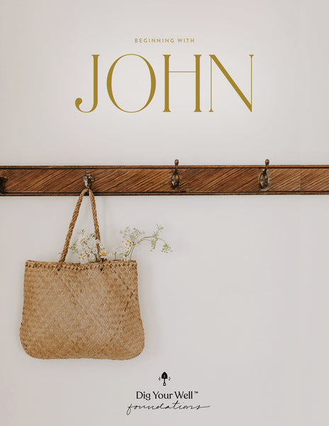 DYW Foundations: Beginning with John